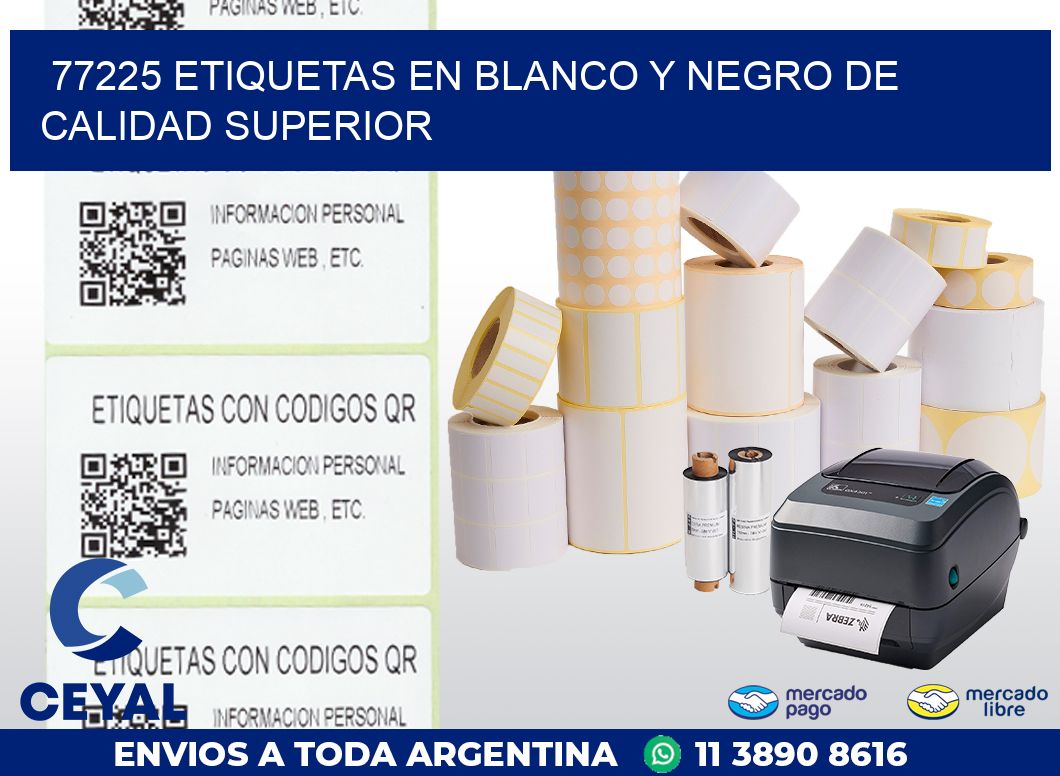 77225 ETIQUETAS EN BLANCO Y NEGRO DE CALIDAD SUPERIOR