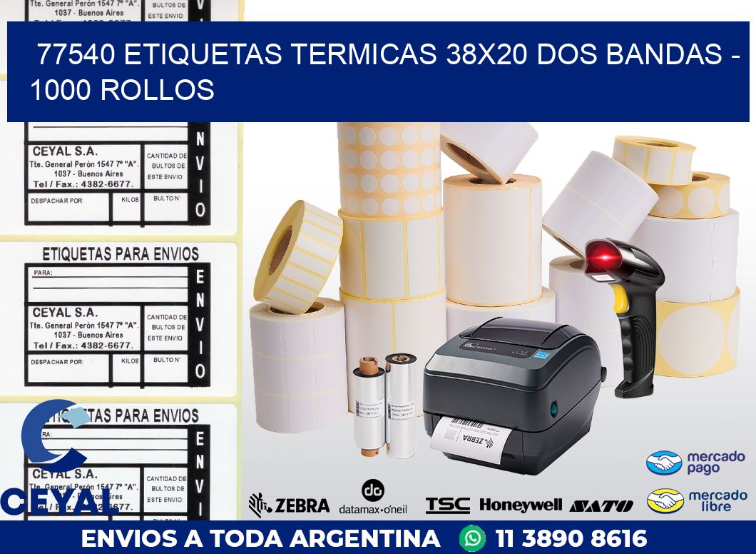 77540 ETIQUETAS TERMICAS 38X20 DOS BANDAS - 1000 ROLLOS