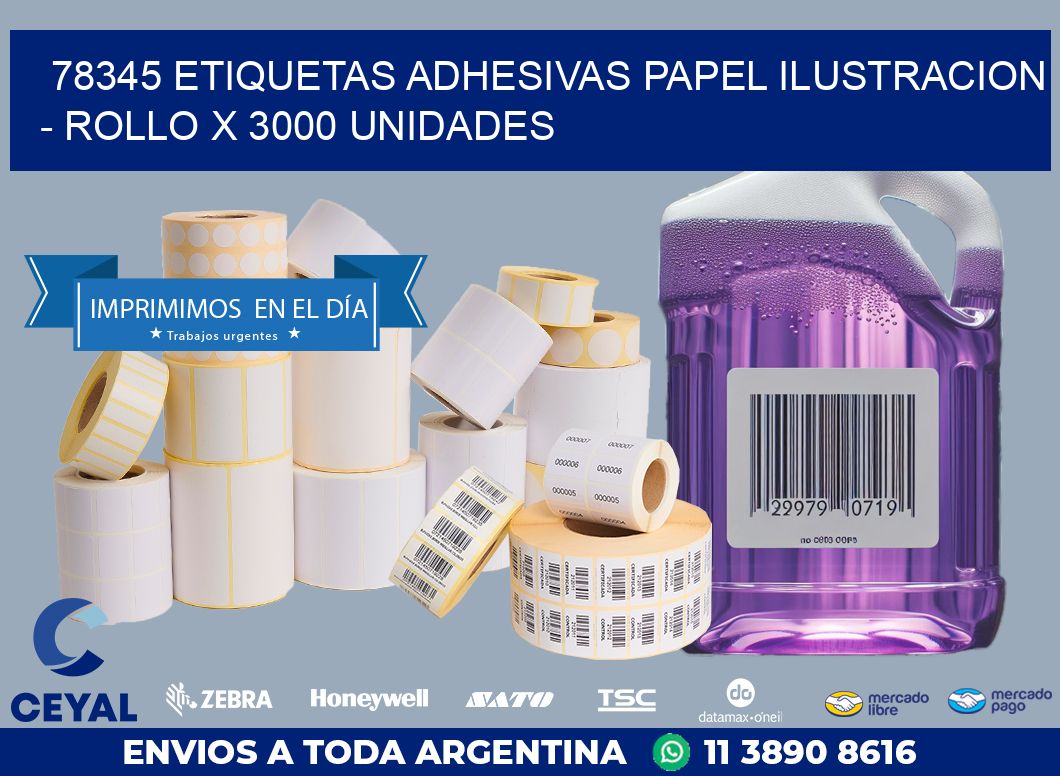 78345 ETIQUETAS ADHESIVAS PAPEL ILUSTRACION – ROLLO X 3000 UNIDADES