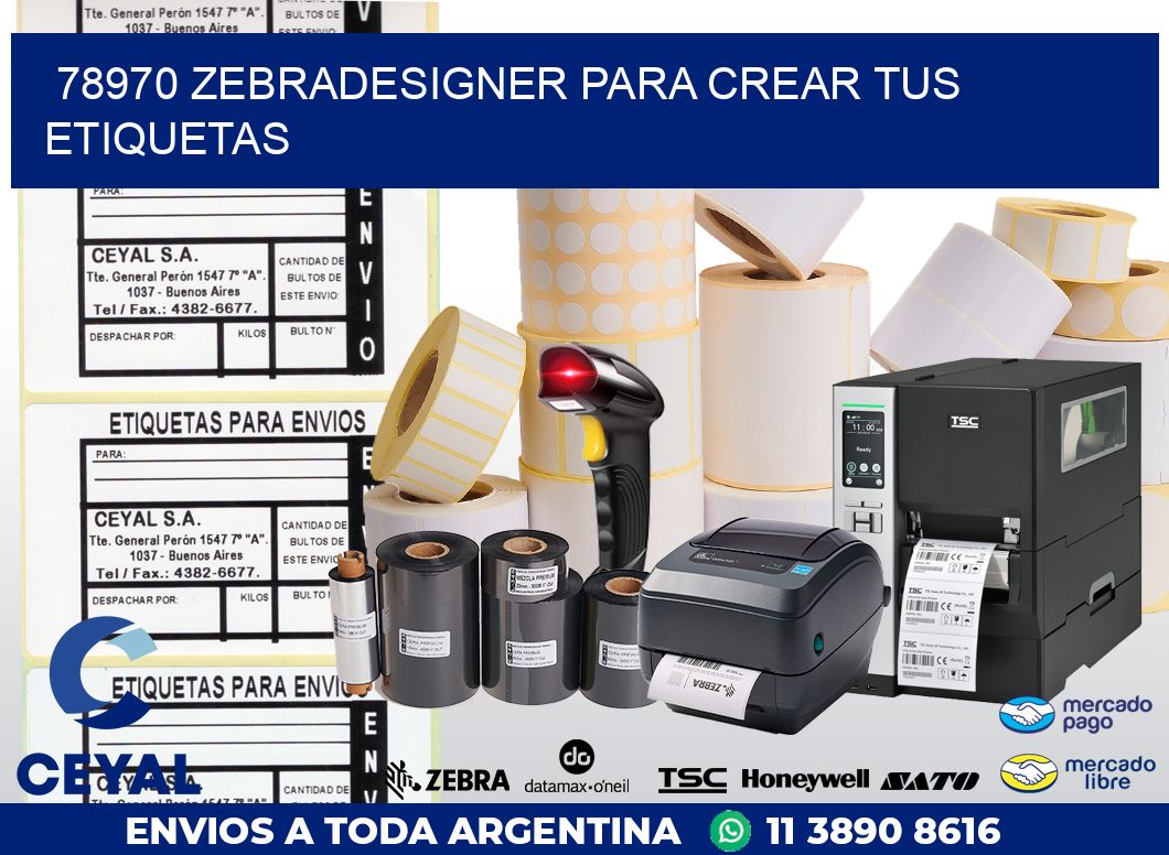 78970 ZEBRADESIGNER PARA CREAR TUS ETIQUETAS