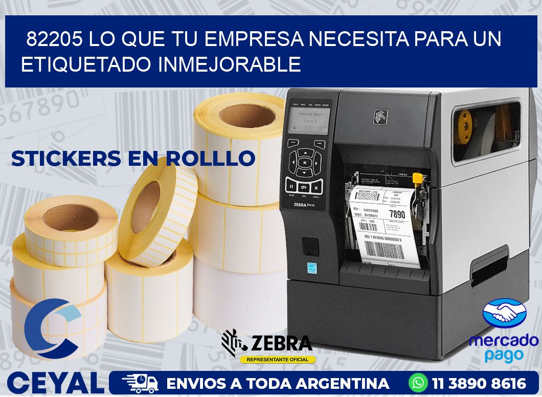 82205 LO QUE TU EMPRESA NECESITA PARA UN ETIQUETADO INMEJORABLE