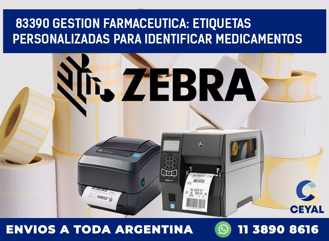 83390 GESTION FARMACEUTICA: ETIQUETAS PERSONALIZADAS PARA IDENTIFICAR MEDICAMENTOS