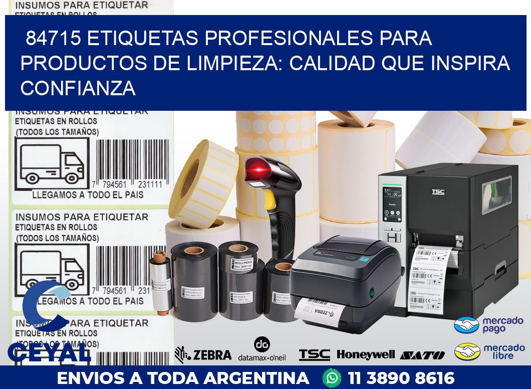 84715 ETIQUETAS PROFESIONALES PARA PRODUCTOS DE LIMPIEZA: CALIDAD QUE INSPIRA CONFIANZA