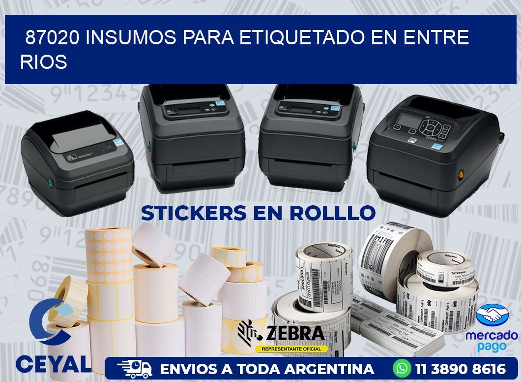 87020 INSUMOS PARA ETIQUETADO EN ENTRE RIOS
