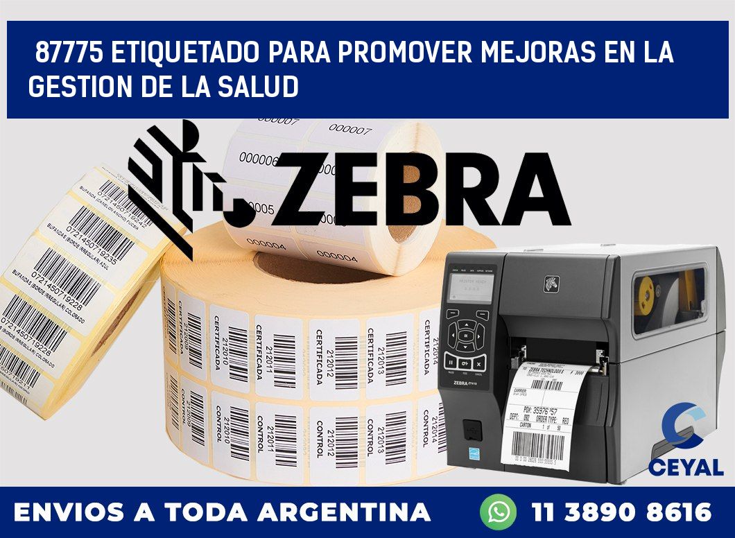 87775 ETIQUETADO PARA PROMOVER MEJORAS EN LA GESTION DE LA SALUD