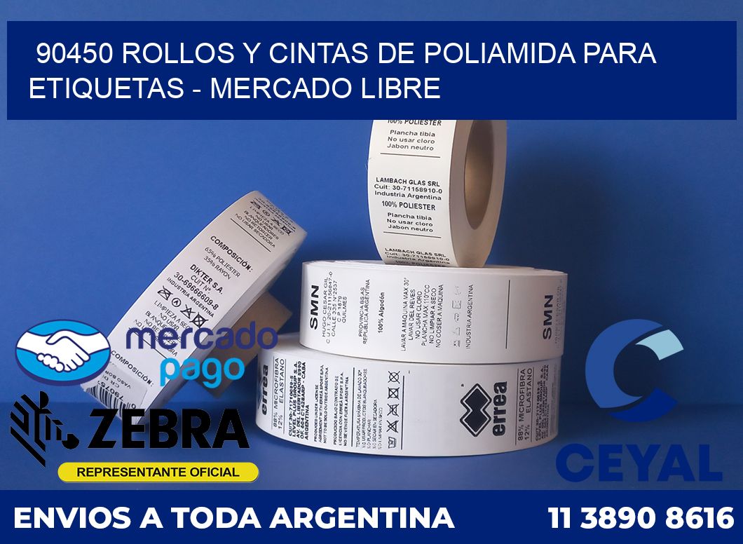 90450 ROLLOS Y CINTAS DE POLIAMIDA PARA ETIQUETAS - MERCADO LIBRE