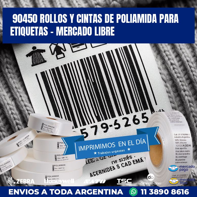 90450 ROLLOS Y CINTAS DE POLIAMIDA PARA ETIQUETAS – MERCADO LIBRE