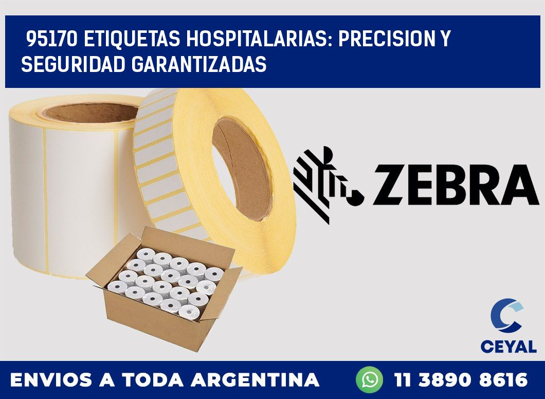 95170 ETIQUETAS HOSPITALARIAS: PRECISION Y SEGURIDAD GARANTIZADAS