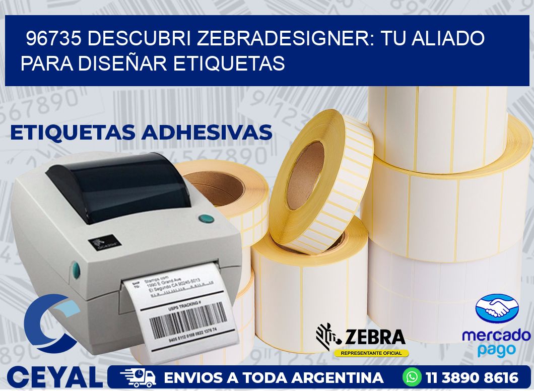 96735 DESCUBRI ZEBRADESIGNER: TU ALIADO PARA DISEÑAR ETIQUETAS