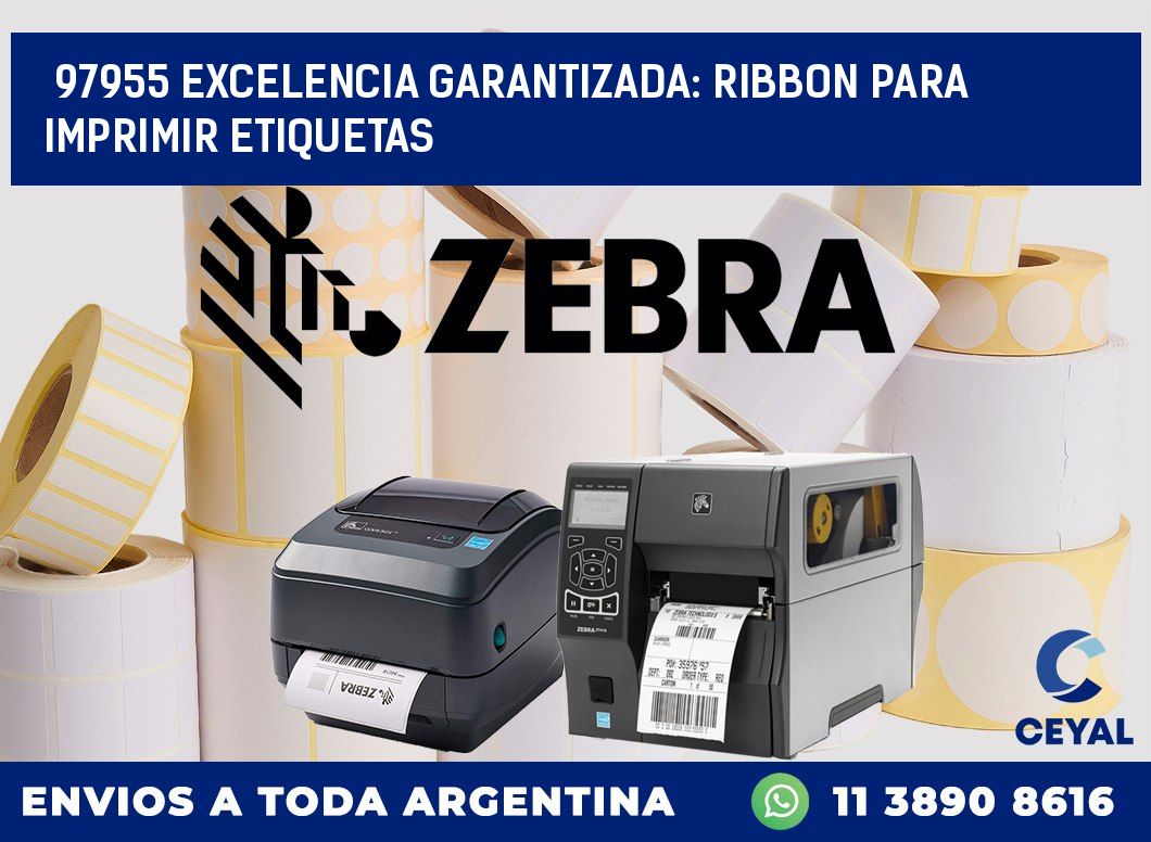 97955 EXCELENCIA GARANTIZADA: RIBBON PARA IMPRIMIR ETIQUETAS