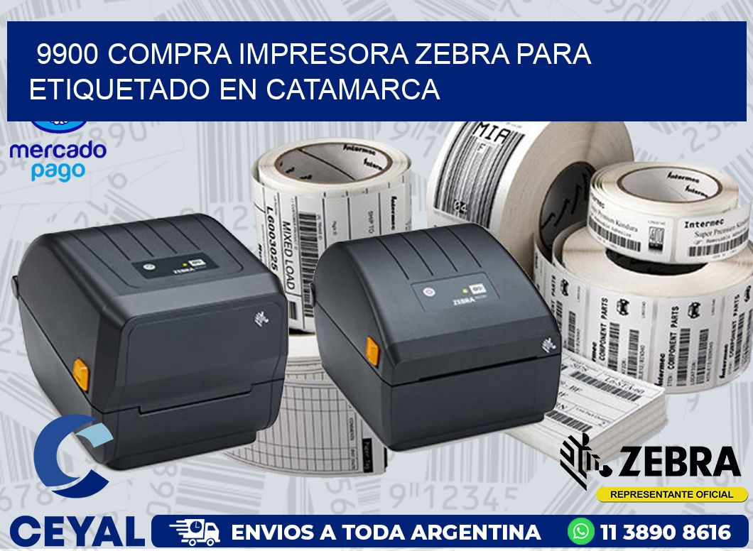 9900 COMPRA IMPRESORA ZEBRA PARA ETIQUETADO EN CATAMARCA