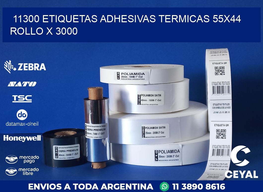 11300 ETIQUETAS ADHESIVAS TERMICAS 55X44 ROLLO X 3000