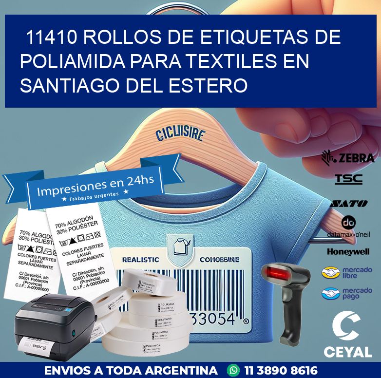 11410 ROLLOS DE ETIQUETAS DE POLIAMIDA PARA TEXTILES EN SANTIAGO DEL ESTERO