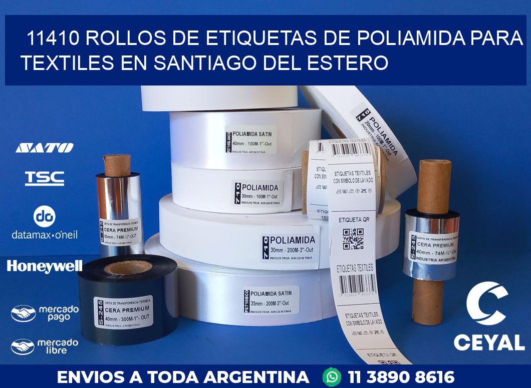 11410 ROLLOS DE ETIQUETAS DE POLIAMIDA PARA TEXTILES EN SANTIAGO DEL ESTERO