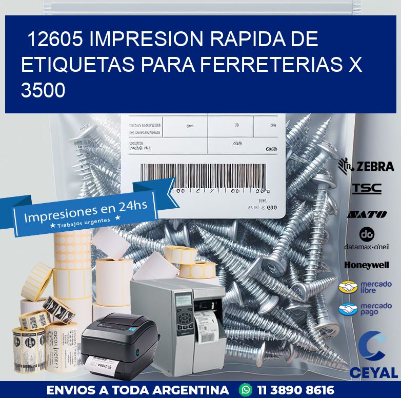 12605 IMPRESION RAPIDA DE ETIQUETAS PARA FERRETERIAS X 3500