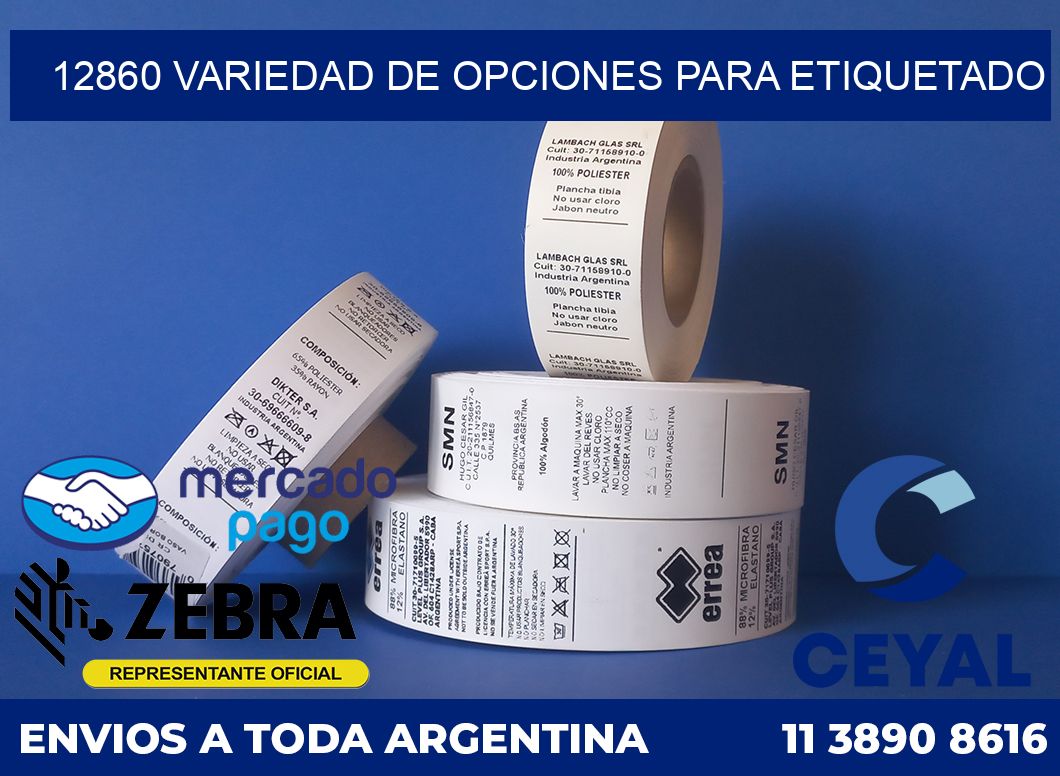 12860 VARIEDAD DE OPCIONES PARA ETIQUETADO