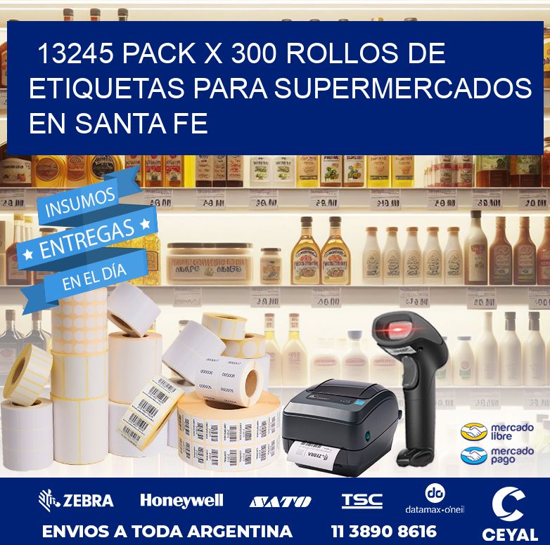 13245 PACK X 300 ROLLOS DE ETIQUETAS PARA SUPERMERCADOS EN SANTA FE