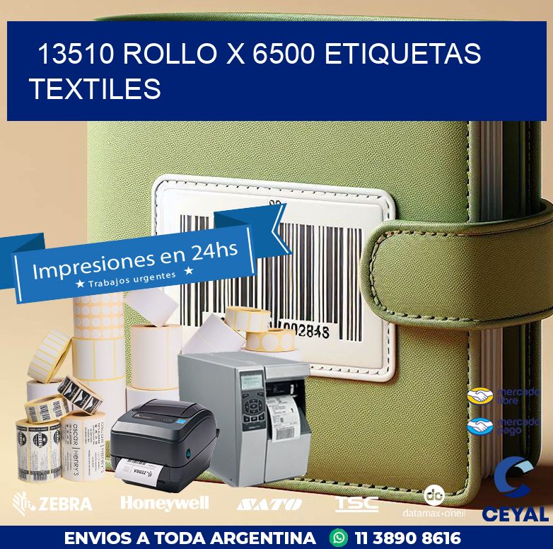 13510 ROLLO X 6500 ETIQUETAS TEXTILES