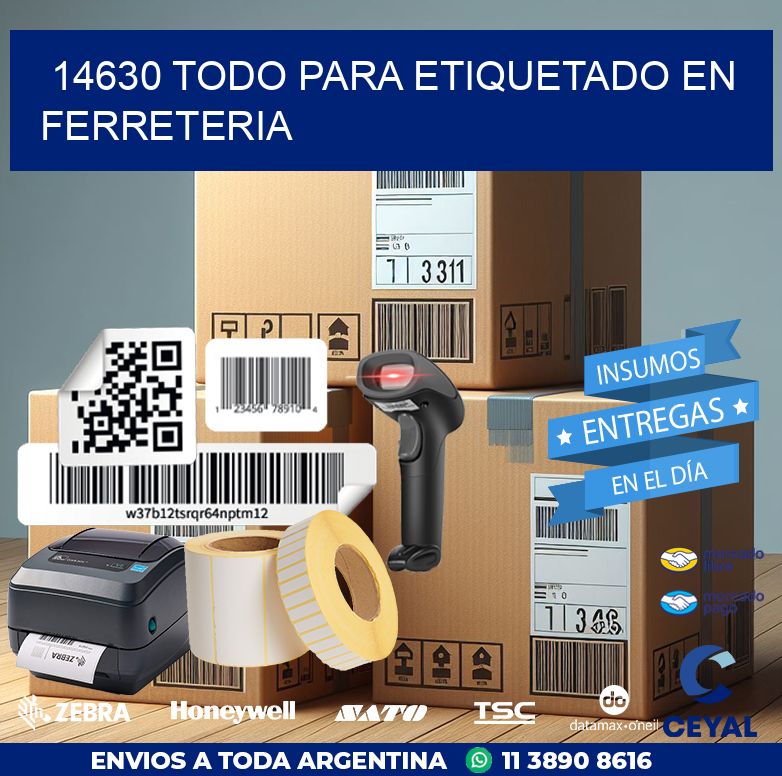 14630 TODO PARA ETIQUETADO EN FERRETERIA