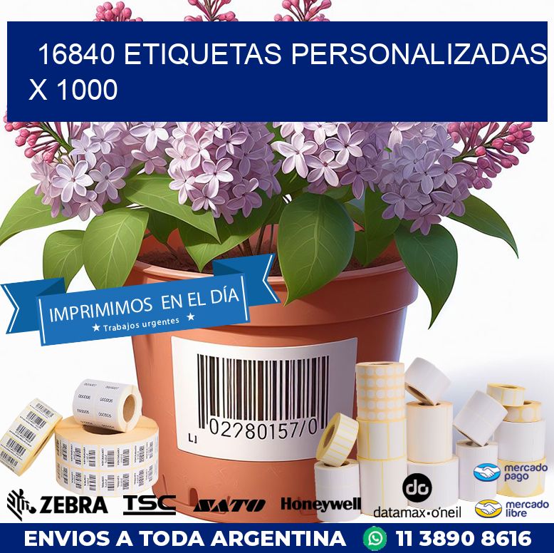 16840 ETIQUETAS PERSONALIZADAS X 1000