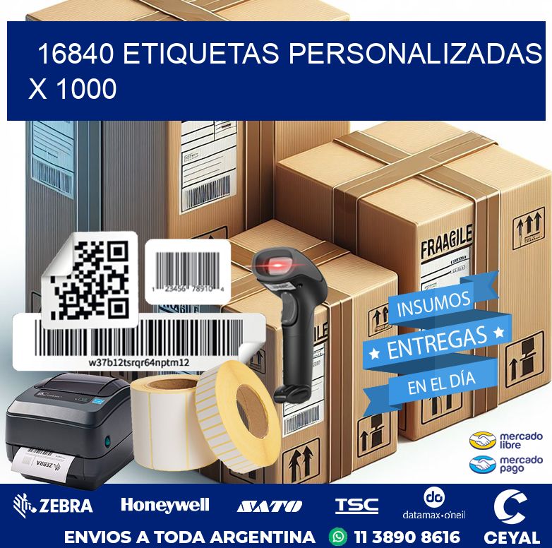 16840 ETIQUETAS PERSONALIZADAS X 1000