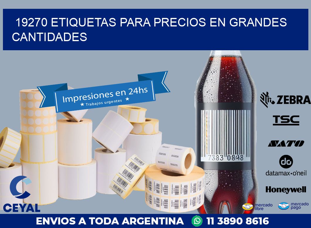 19270 ETIQUETAS PARA PRECIOS EN GRANDES CANTIDADES