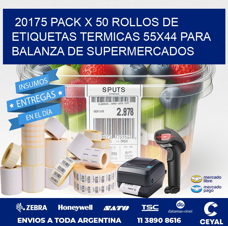 20175 PACK X 50 ROLLOS DE ETIQUETAS TERMICAS 55X44 PARA BALANZA DE SUPERMERCADOS