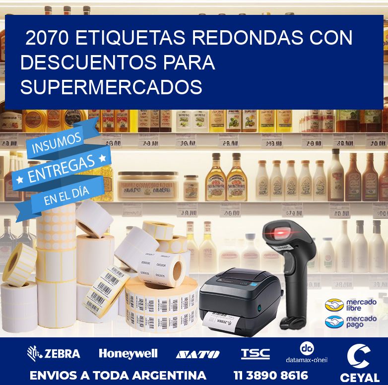 2070 ETIQUETAS REDONDAS CON DESCUENTOS PARA SUPERMERCADOS