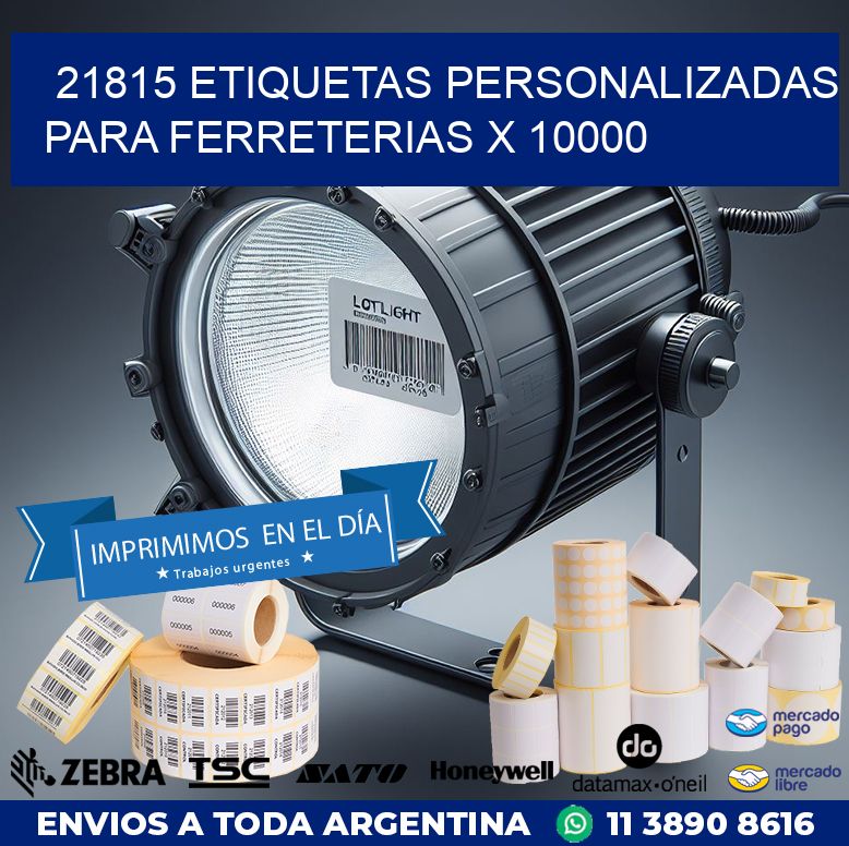 21815 ETIQUETAS PERSONALIZADAS PARA FERRETERIAS X 10000