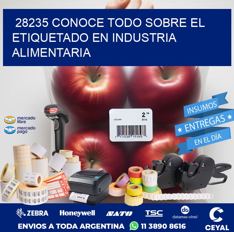 28235 CONOCE TODO SOBRE EL ETIQUETADO EN INDUSTRIA ALIMENTARIA