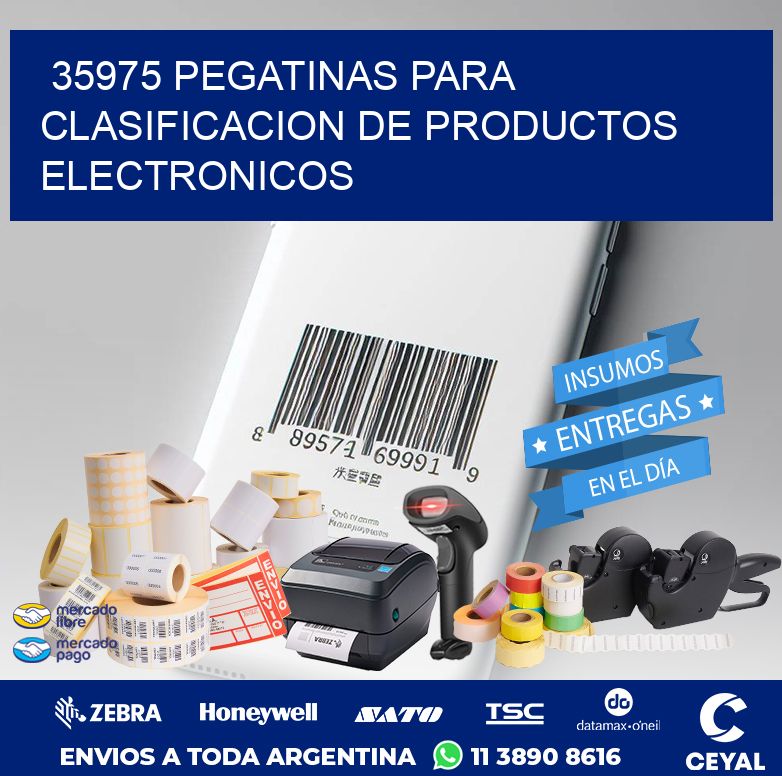 35975 PEGATINAS PARA CLASIFICACION DE PRODUCTOS ELECTRONICOS