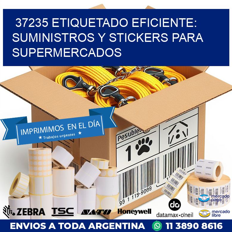 37235 ETIQUETADO EFICIENTE: SUMINISTROS Y STICKERS PARA SUPERMERCADOS