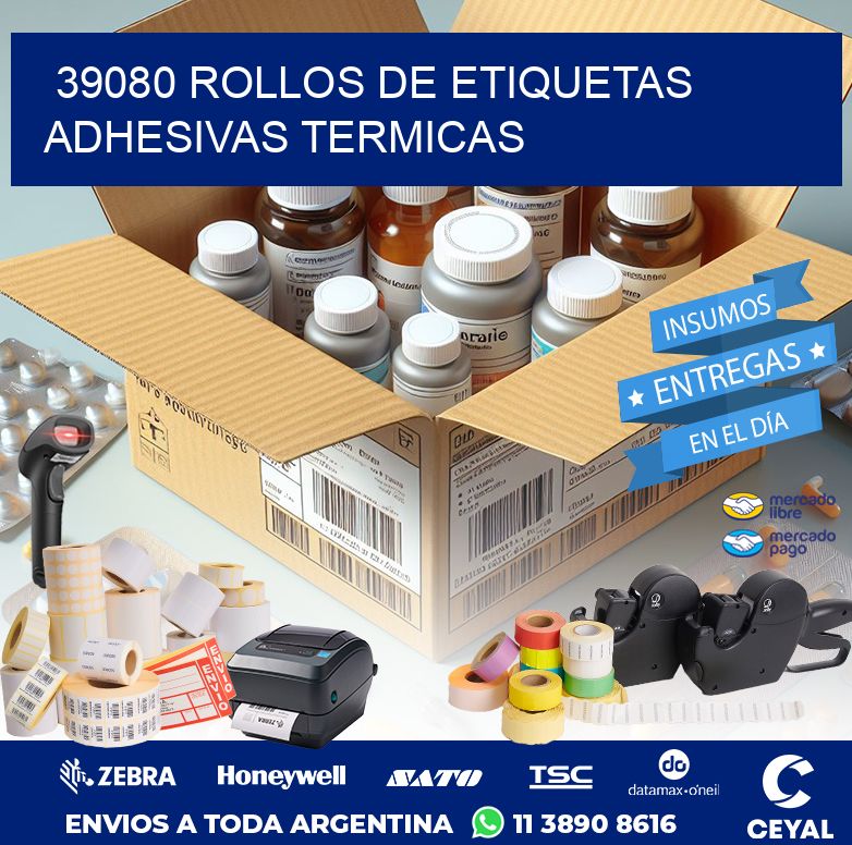 39080 ROLLOS DE ETIQUETAS ADHESIVAS TERMICAS