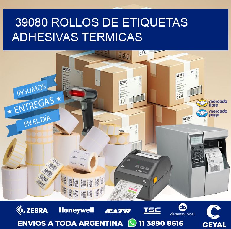 39080 ROLLOS DE ETIQUETAS ADHESIVAS TERMICAS