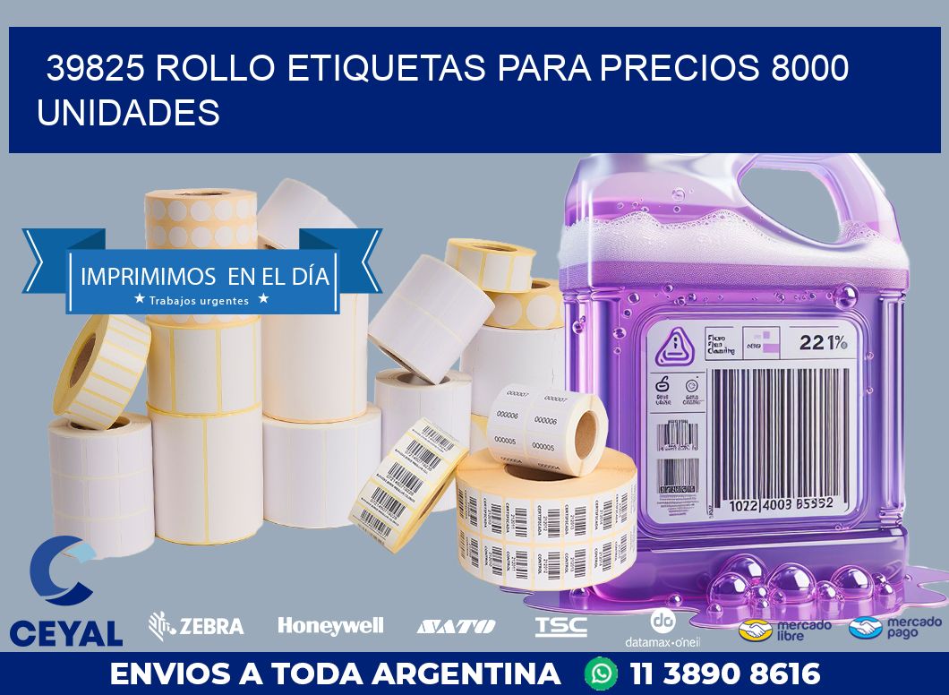 39825 ROLLO ETIQUETAS PARA PRECIOS 8000 UNIDADES