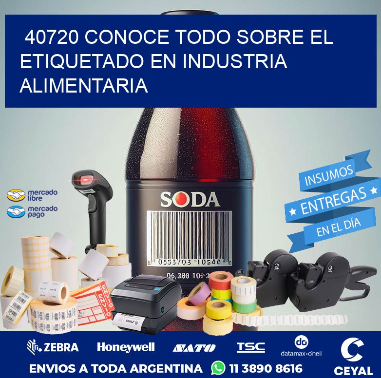 40720 CONOCE TODO SOBRE EL ETIQUETADO EN INDUSTRIA ALIMENTARIA