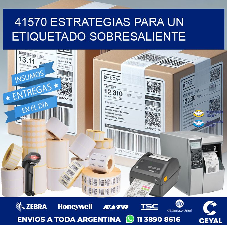 41570 ESTRATEGIAS PARA UN ETIQUETADO SOBRESALIENTE