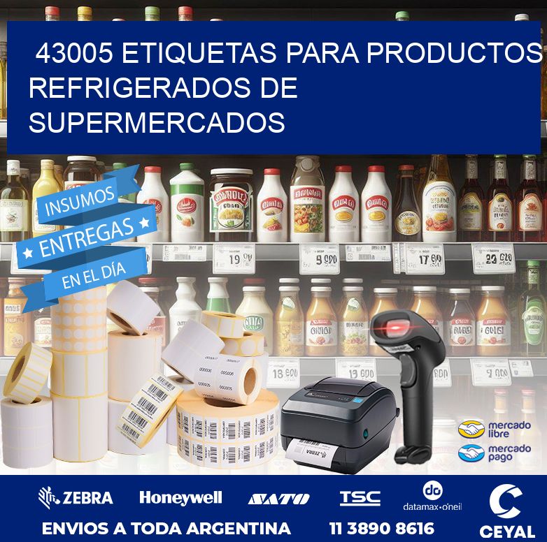 43005 ETIQUETAS PARA PRODUCTOS REFRIGERADOS DE SUPERMERCADOS