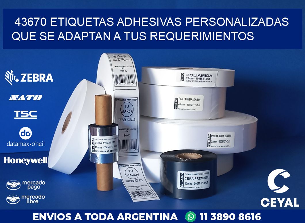 43670 ETIQUETAS ADHESIVAS PERSONALIZADAS QUE SE ADAPTAN A TUS REQUERIMIENTOS