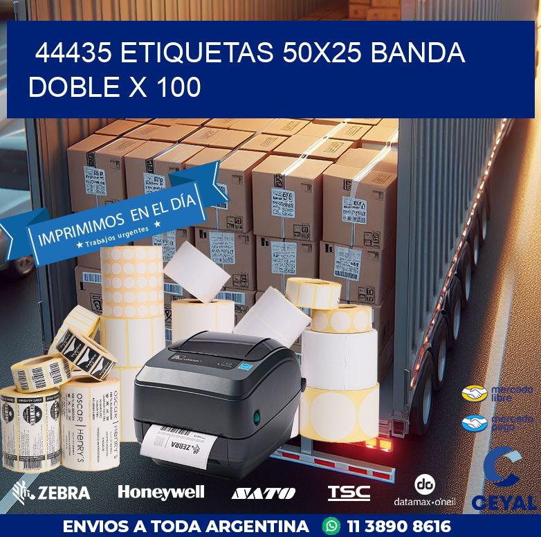 44435 ETIQUETAS 50X25 BANDA DOBLE X 100