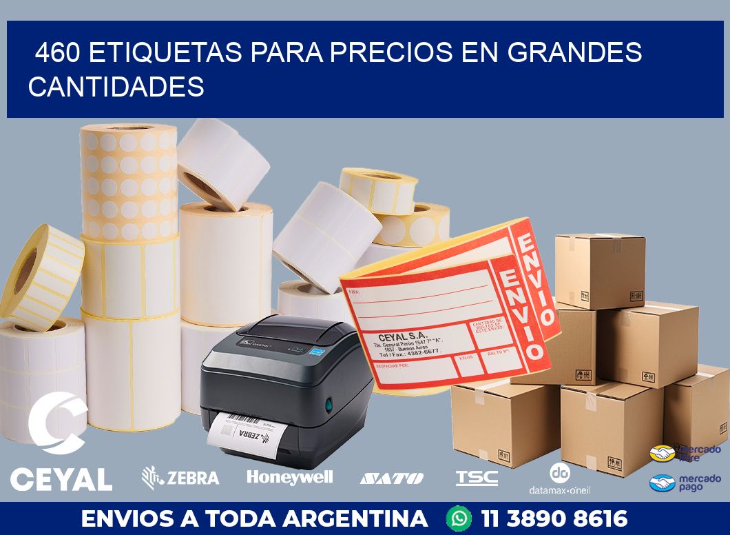 460 ETIQUETAS PARA PRECIOS EN GRANDES CANTIDADES