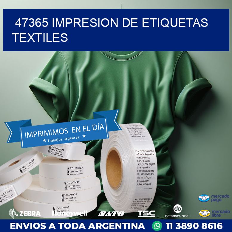 47365 IMPRESION DE ETIQUETAS TEXTILES
