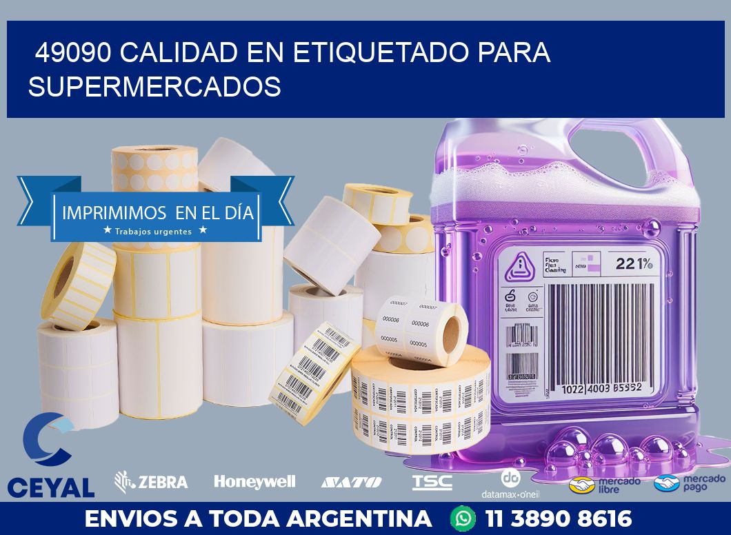 49090 CALIDAD EN ETIQUETADO PARA SUPERMERCADOS