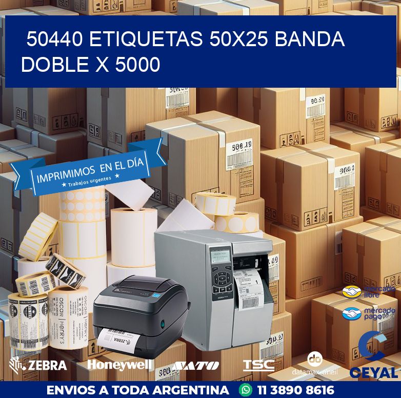 50440 ETIQUETAS 50X25 BANDA DOBLE X 5000