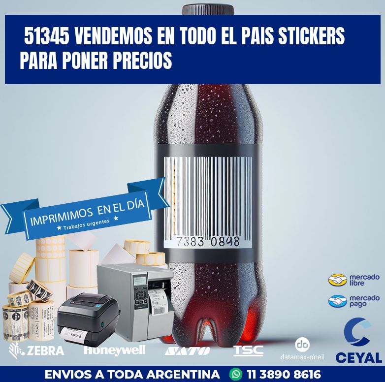 51345 VENDEMOS EN TODO EL PAIS STICKERS PARA PONER PRECIOS
