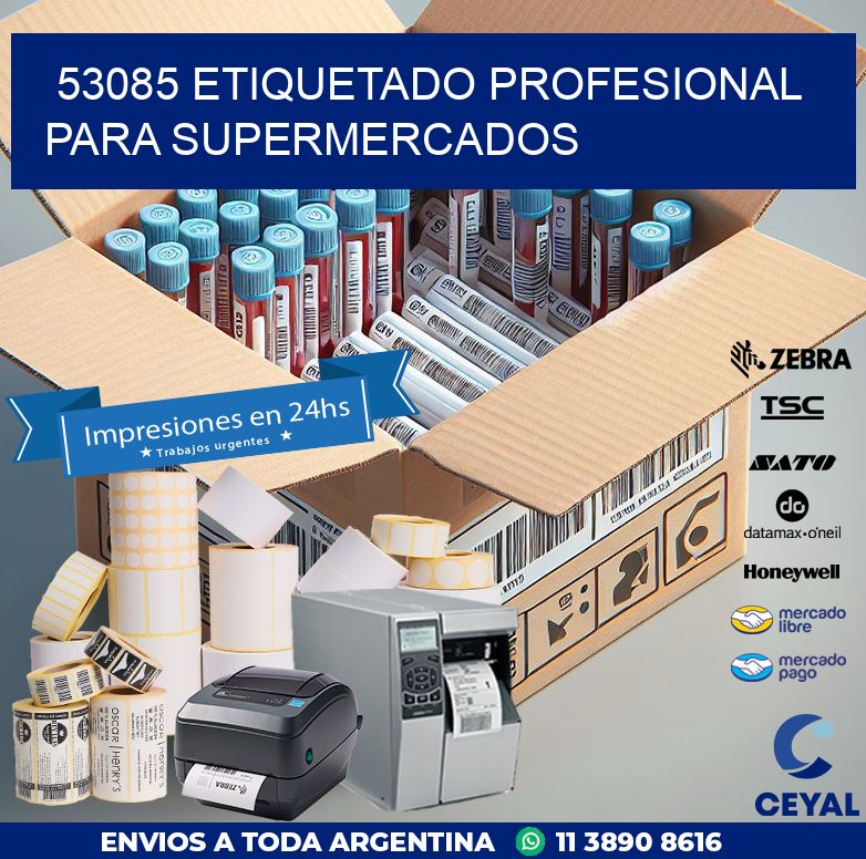 53085 ETIQUETADO PROFESIONAL PARA SUPERMERCADOS