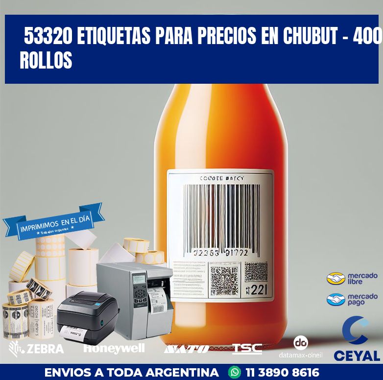 53320 ETIQUETAS PARA PRECIOS EN CHUBUT - 400 ROLLOS