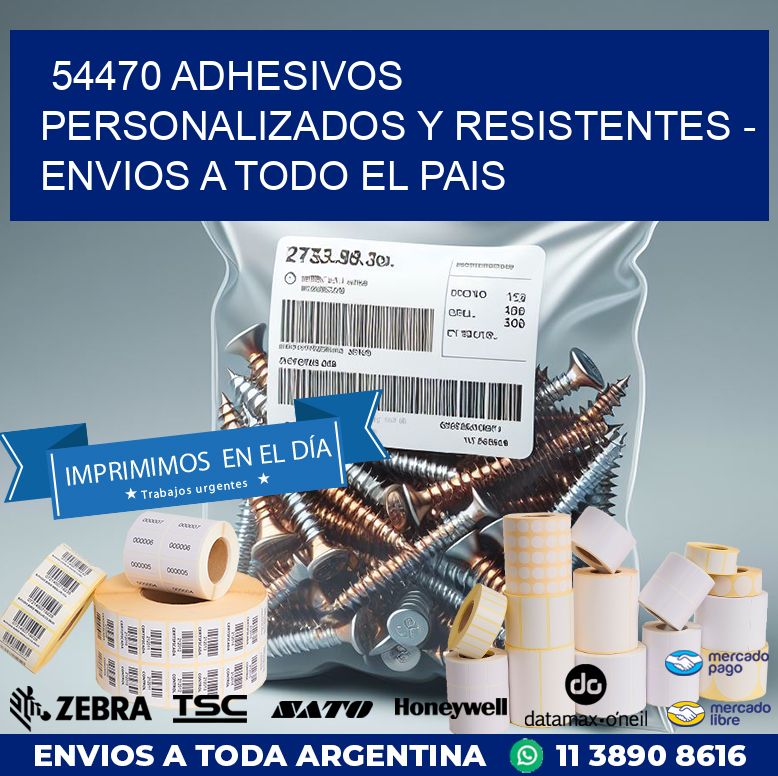 54470 ADHESIVOS PERSONALIZADOS Y RESISTENTES – ENVIOS A TODO EL PAIS