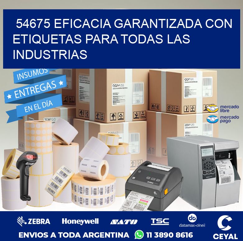 54675 EFICACIA GARANTIZADA CON ETIQUETAS PARA TODAS LAS INDUSTRIAS