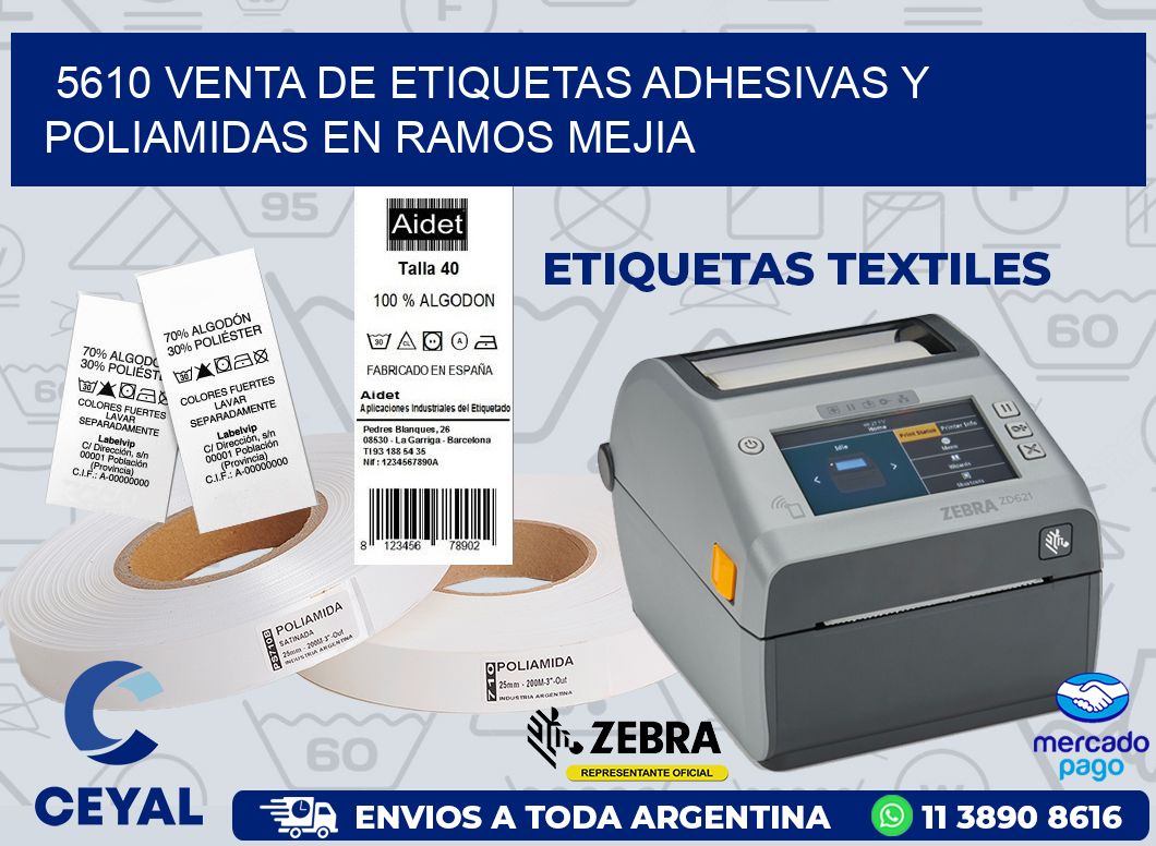 5610 VENTA DE ETIQUETAS ADHESIVAS Y POLIAMIDAS EN RAMOS MEJIA